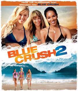 Zilais vilnis 2 / Blue Crush 2 [LATSUB/ENG](2011)