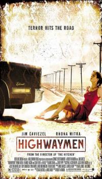 Lielceļa laupītājs / Highwaymen (2004)